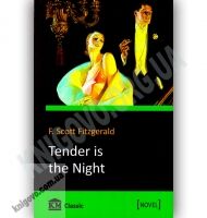 Tender is the Night Авт: F. Scott Fitzgerald Вид-во: КМ-БУКС - Класична та сучасна проза