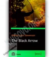 The Black Arrow Авт: Robert Louis Stevenson Вид-во: КМ-БУКС - Класична та сучасна проза