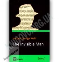 The Invisible Man Авт: Herbert George Wells Вид-во: КМ-БУКС - Класична та сучасна проза