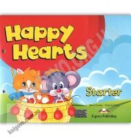 Happy Hearts Starter Авт: Jenny Dooley Virginia Evans Изд: Express Publishing Happy Hearts Starter Авт: Jenny Dooley Virginia Evans Изд: Express Publishing - Англійська для дітей