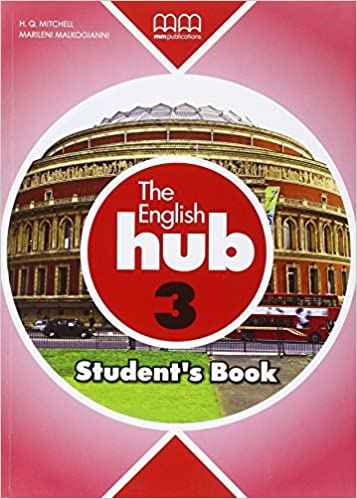 Підручник English Hub 3 British edition Students Book Mitchell H.Q. MM Publications - фото 1