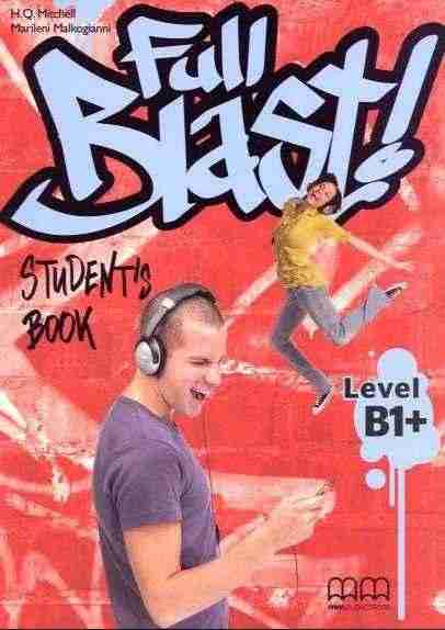 Підручник Full Blast! Level B1+ Англійська мова Student's Book Mitchell H.Q. MM Publications Підручник Full Blast! Level B1+ Англійська мова Student's Book Mitchell H.Q. MM Publications - Посібники з Англійської для шкіл