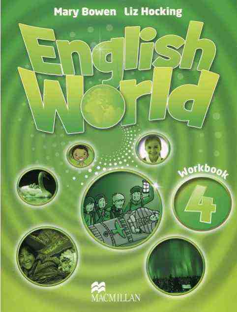 Робочий зошит Англійська мова English World 4 клакс Авт: Mary Bowen and Liz Hocking Вид-во: Macmillan Робочий зошит Англійська мова English World 4 клакс Авт: Mary Bowen and Liz Hocking Вид-во: Macmillan