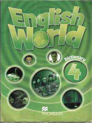 Словник Англійська мова English World 4 клас Авт: Mary Bowen and Liz Hocking Вид-во: Macmillan Словник Англійська мова English World 4 клас Авт: Mary Bowen and Liz Hocking Вид-во: Macmillan
