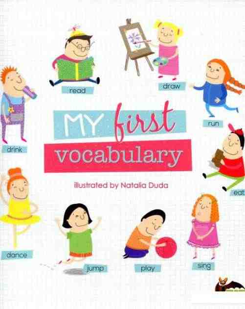 My first vocabulary Авт: Н. С. Дуда Вид-во: ПЕТ My first vocabulary Авт: Н. С. Дуда Вид-во: ПЕТ - Словнички з Англійської мови
