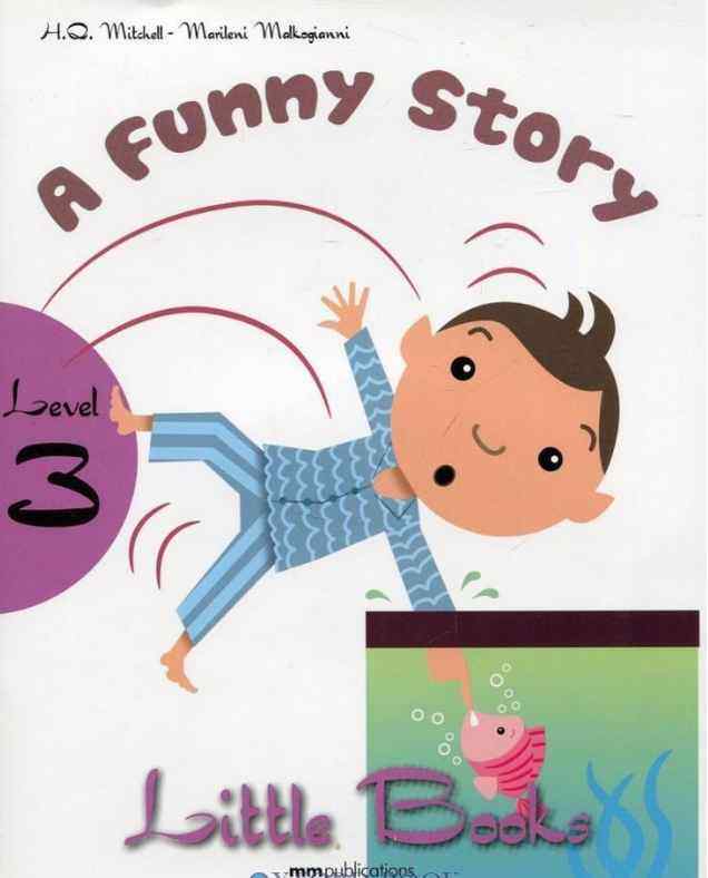 Книга малюка Little books 3 A Funny Story with Audio CD/CD-ROM Mitchell, H.Q. MM Publications
