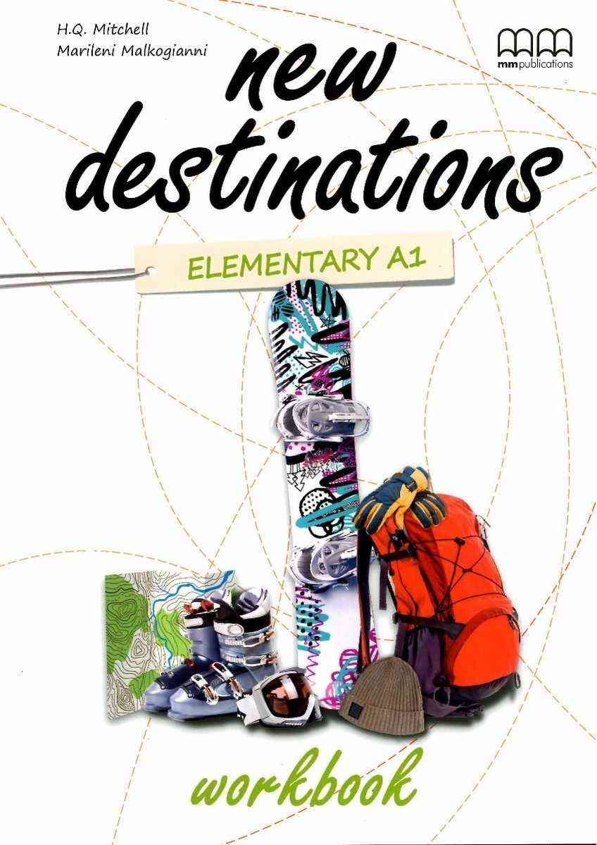Робочий зошит New Destinations Elementary A1 WB Mitchell H.Q. Marileni Malkogianni MM Publications Робочий зошит New Destinations Elementary A1 WB Mitchell H.Q. Marileni Malkogianni MM Publications - Посібники з Англійської для шкіл