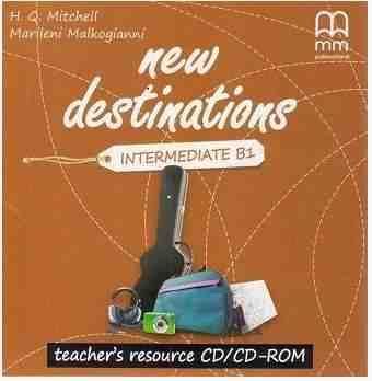 Комплект дисків для вчителя New Destinations Intermediate B1 TRP CD/CD-ROM Mitchell H.Q. Marileni Malkogianni MM Publications - Посібники з Англійської для шкіл