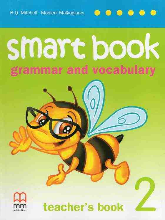 Книга для вчителя Англійська мова Smart Book Teacher's Book 2 клас НУШ Авт: Mitchell H.Q. Marileni Malkogianni Вид-во: MM Publications Книга для вчителя Англійська мова Smart Book Teacher's Book 2 клас НУШ Авт: Mitchell H.Q. Marileni Malkogianni Вид-во: MM Publications - Книги для вчителя Англійська мова 2 клас НУШ