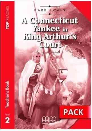 Книга для вчителя Top Readers Level 2 A Connecticut Yankee Elementary TB Pack Авт: Mark Twain Mitchell H.Q Вид-во: MM Publications - Класична та сучасна проза