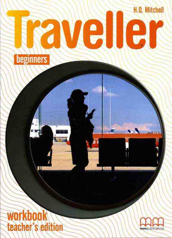 Робочий зошит вчителя Traveller Beginners Авт: Mitchell H.Q. Вид-во: MM Publications - Класична та сучасна проза
