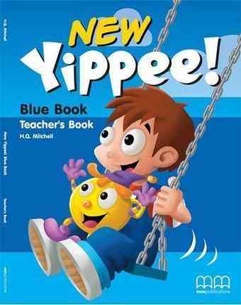 Книга для вчителя New Yippee Blue book Teacher's Book Mitchell H.Q. MM Publications - Посібники з Англійської для шкіл