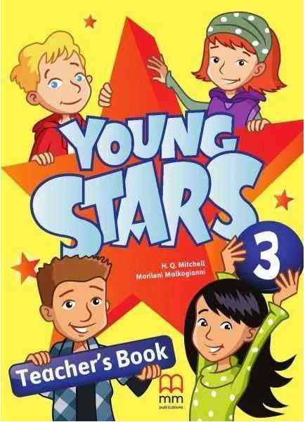 Книга для вчителя Young Stars 3 Teacher's Book Mitchell H.Q. Marileni Malkogianni MM Publications - Посібники з Англійської для шкіл
