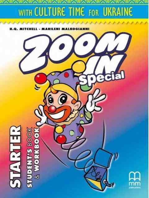 Підручник та Робочий зошит Zoom in Special Starter SB+WB with CD-ROM with Culture Time for Ukraine Mitchell H.Q. Marileni Malkogianni MM Publications - Посібники з Англійської для шкіл
