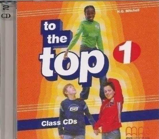 Диск Англійська мова Class CD To the Top 1 5 клас Авт: Mitchell H.Q. Вид-во: MM Publications - Методичні матеріали Англійська мова 5 клас НУШ