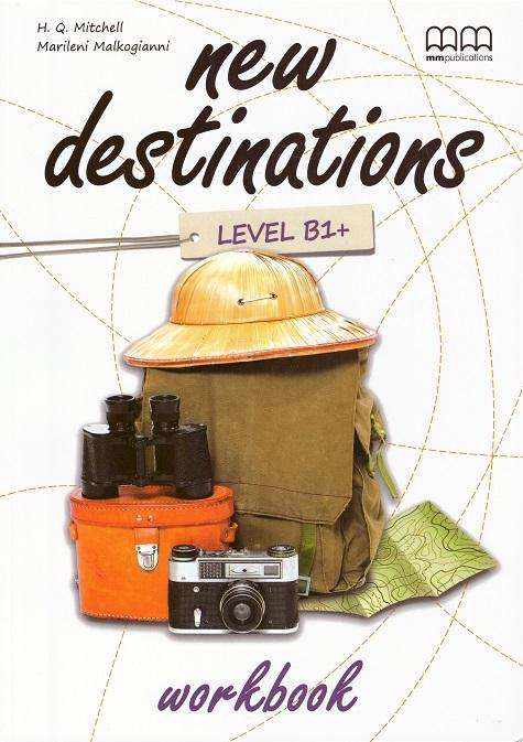 Робочий зошит Англійська мова 10 клас Поглиблений New Destinations Level B1+ Workbook Mitchell H.Q. MM Publications Робочий зошит Англійська мова 10 клас Поглиблений New Destinations Level B1+ Workbook Mitchell H.Q. MM Publications - Зошити Англійська мова 10 клас