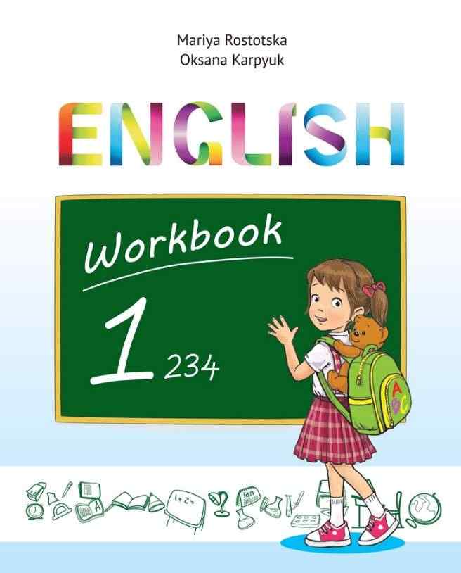 Робочий зошит Англійська мова Workbook 1 клас НУШ З поглибленим вивченням Авт: Ростоцька М.Є. Карпюк О.Д. Вид-во: Лібра Терра Робочий зошит Англійська мова Workbook 1 клас НУШ З поглибленим вивченням Авт: Ростоцька М.Є. Карпюк О.Д. Вид-во: Лібра Терра