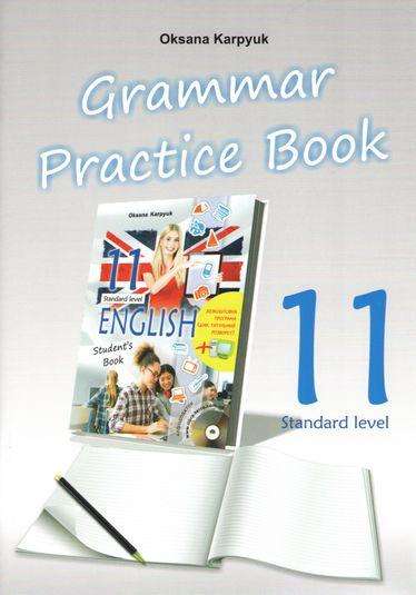 Англійська мова 11 клас Робочий зошит з граматики Grammar Practice Book Програма 2019 Карпюк О. Лібра Терра - Зошити Англійська мова 11 клас