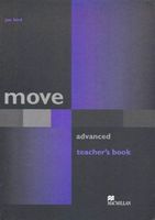 Підручник MOVE Advanced Teacher's Book Jon Hird Macmillan Підручник MOVE Advanced Teacher's Book Jon Hird Macmillan - Література Англійською мовою