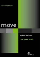 Підручник MOVE Intermediate Teacher's Book Macmillan Підручник MOVE Intermediate Teacher's Book Macmillan - Література Англійською мовою