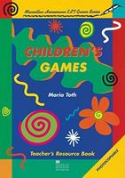 Підручник Children's Games Resource Book Maria Toth Macmillan Підручник Children's Games Resource Book Maria Toth Macmillan - Література Англійською мовою