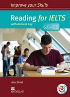 Improve your Skills for IELTS 6.0-7.5 Reading + key + MPO Jane Short Macmillan - Література Англійською мовою