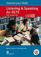 Improve your Skills for IELTS 4.5-6.0 Listening & Speaking + key + MPO Macmillan - Література Англійською мовою
