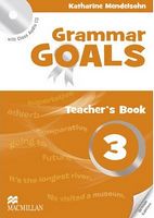 Підручник Grammar Goals Level 3 Teacher's Book Pack Macmillan - Література Англійською мовою