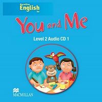 Диск для лазерних систем зчитування YOU AND ME 2 Audio CD (3) Macmillan Диск для лазерних систем зчитування YOU AND ME 2 Audio CD (3) Macmillan - Посібники для самостійного вивчення Анлійської
