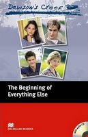 Підручник Elementary Level Dawson's Creek 1: Beginning of Everything Else, The+ Pack Macmillan Підручник Elementary Level Dawson's Creek 1: Beginning of Everything Else, The+ Pack Macmillan - Література Англійською мовою