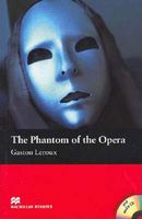 Підручник Beginner Level Phantom Of The Opera, The + Pack Macmillan Підручник Beginner Level Phantom Of The Opera, The + Pack Macmillan - Література Англійською мовою