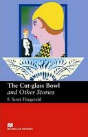 Підручник Upper Intermediate Level Cut Glass Bowl & Other Stories, The F. Scott Fitzgerald Macmillan - Література Англійською мовою