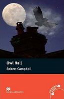 Підручник Pre-intermediate Level Owl Hall Robert Campbell Macmillan Підручник Pre-intermediate Level Owl Hall Robert Campbell Macmillan - Література Англійською мовою