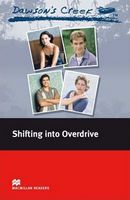 Підручник Elementary Level Dawson's Creek 3 Shifting into Overdrive Macmillan - Література Англійською мовою