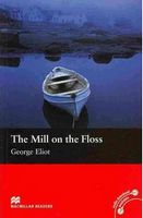 Підручник Beginner Level Mill On The Floss, The Macmillan - Література Англійською мовою