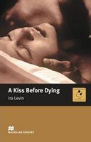 Підручник Intermediate Level Kiss Before Dying, A Ira Levin Macmillan - Література Англійською мовою