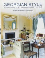 Georgian Style and Design for Contemporary Living Авт: Henrietta Spencer-Churchill Вид-во: Ryland Peters & Small Georgian Style and Design for Contemporary Living Авт: Henrietta Spencer-Churchill Вид-во: Ryland Peters & Small - Життя Видатних Людей