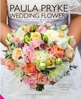 Paula Pryke Wedding Flowers: Exceptional Floral Design for Exceptional Occasions Авт: Paula Pryke Вид-во: Jacqui Small Paula Pryke Wedding Flowers: Exceptional Floral Design for Exceptional Occasions Авт: Paula Pryke Вид-во: Jacqui Small - Життя Видатних Людей