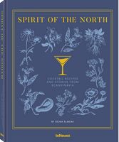 Spirit of the North: Cocktail Recipes and Stories from Scandinavia Авт: Selma Slabiak Вид-во: teNeues - Життя Видатних Людей