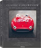Classic Cars Review, The Best Classic Cars on the Planet Авт: Michael Brunnbauer Вид-во: teNeues Classic Cars Review, The Best Classic Cars on the Planet Авт: Michael Brunnbauer Вид-во: teNeues - Життя Видатних Людей