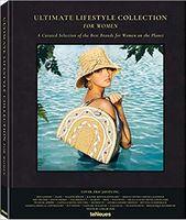 Ultimate Lifestyle Collection for Women: A Curated Selection of the Best Brands for Women on the Planet Авт: Chloe Fox Вид-во: teNeues