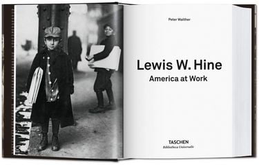 Lewis W. Hine. America at Work Авт: Peter Walther Вид-во: Taschen - фото 2