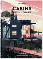 Cabins Авт: Philip Jodidio Вид-во: Taschen Cabins Авт: Philip Jodidio Вид-во: Taschen - Життя Видатних Людей