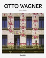 Otto Wagner Авт: August Sarnit Вид-во: Taschen Otto Wagner Авт: August Sarnit Вид-во: Taschen - Життя Видатних Людей