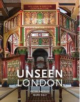 Unseen London Авт: Peter Dazeley Вид-во: Frances Lincoln Unseen London Авт: Peter Dazeley Вид-во: Frances Lincoln - Життя Видатних Людей