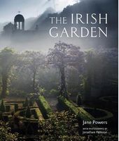 The Irish Garden Авт: Jane Powers Вид-во: Frances Lincoln The Irish Garden Авт: Jane Powers Вид-во: Frances Lincoln - Життя Видатних Людей