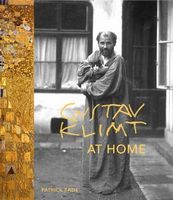 Gustav Klimt at Home Авт: Patrick Bade Вид-во: Frances Lincoln - Життя Видатних Людей