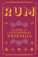 Rum Cocktails. Classic and Contemporary Drinks for Every Taste Авт: Hamlyn Вид-во: Hamlyn Rum Cocktails. Classic and Contemporary Drinks for Every Taste Авт: Hamlyn Вид-во: Hamlyn - Життя Видатних Людей