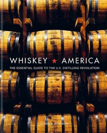 Whiskey America Авт: Dominic Roskrow Вид-во: Mitchell Beazley - фото 1