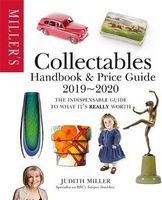 Miller's Collectables Handbook & Price Guide 2019–2020 Авт: Judith Miller Вид-во: Mitchell Beazley